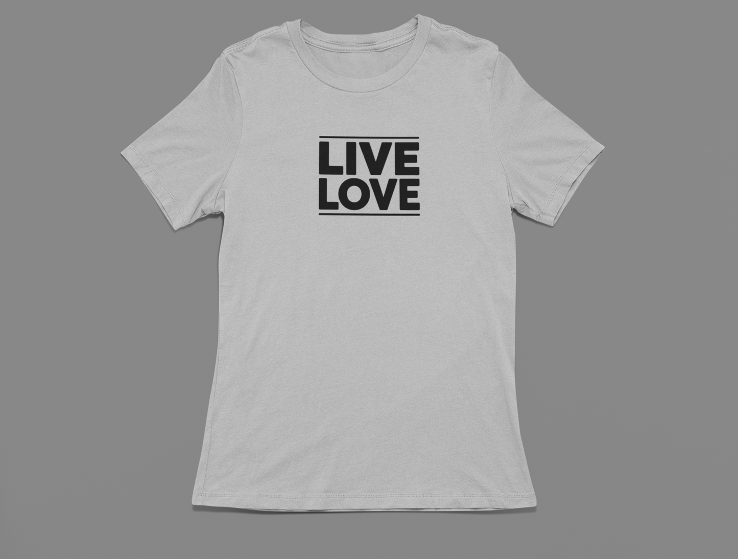 Live Love T-Shirts - Block Lettering