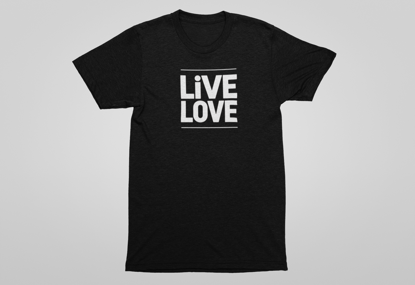 Live Love T-Shirts - Block Lettering