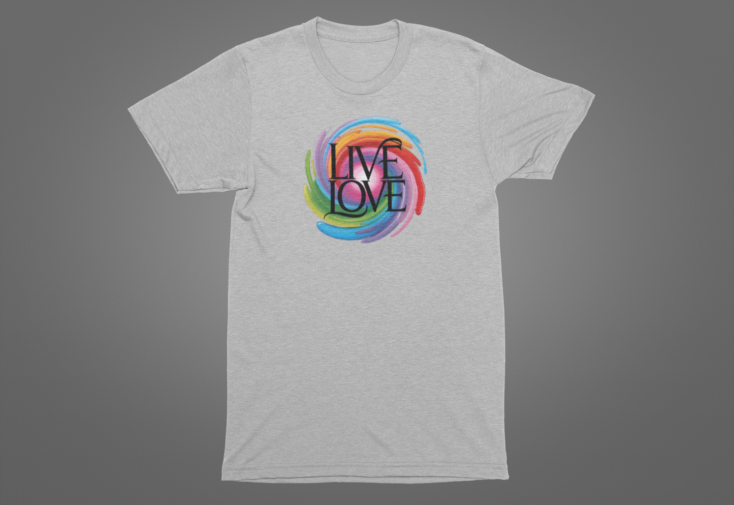 Live Love T-Shirts - Color Burst