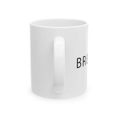 Ceramic Mug, (11oz, 15oz)