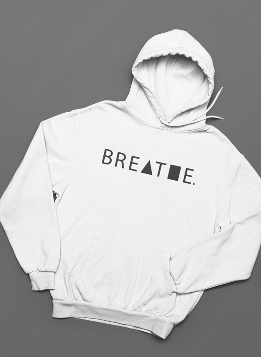 Breathe Hoodies - BREATHE
