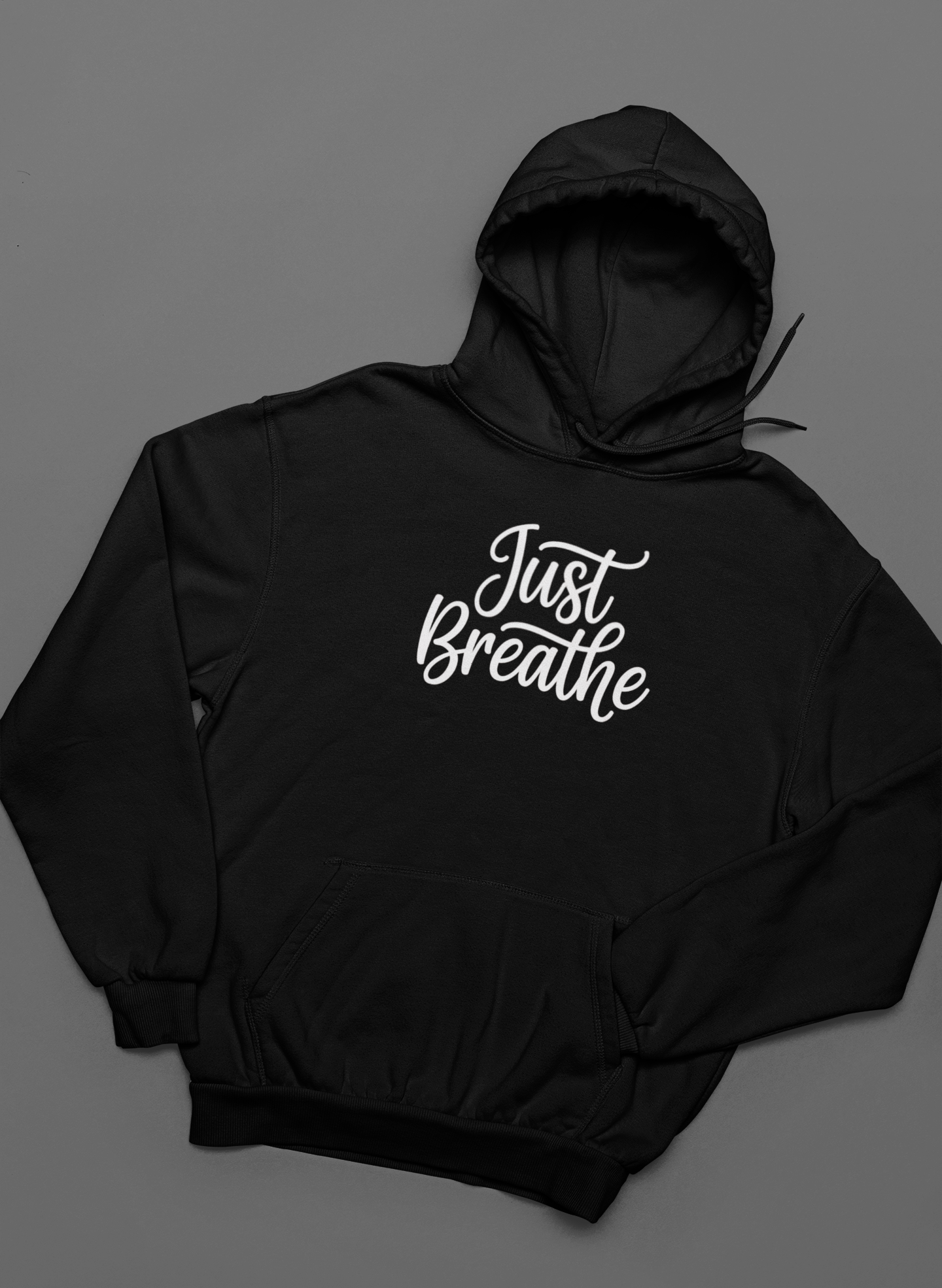 Breathe Hoodies - Just Breathe