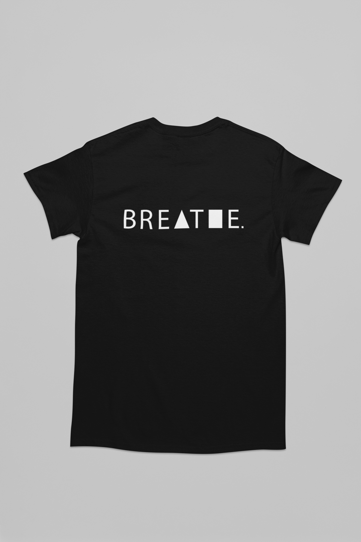 Breathe T-Shirts - BREATHE.