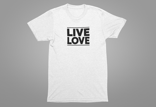 Live Love T-Shirts - Block Lettering